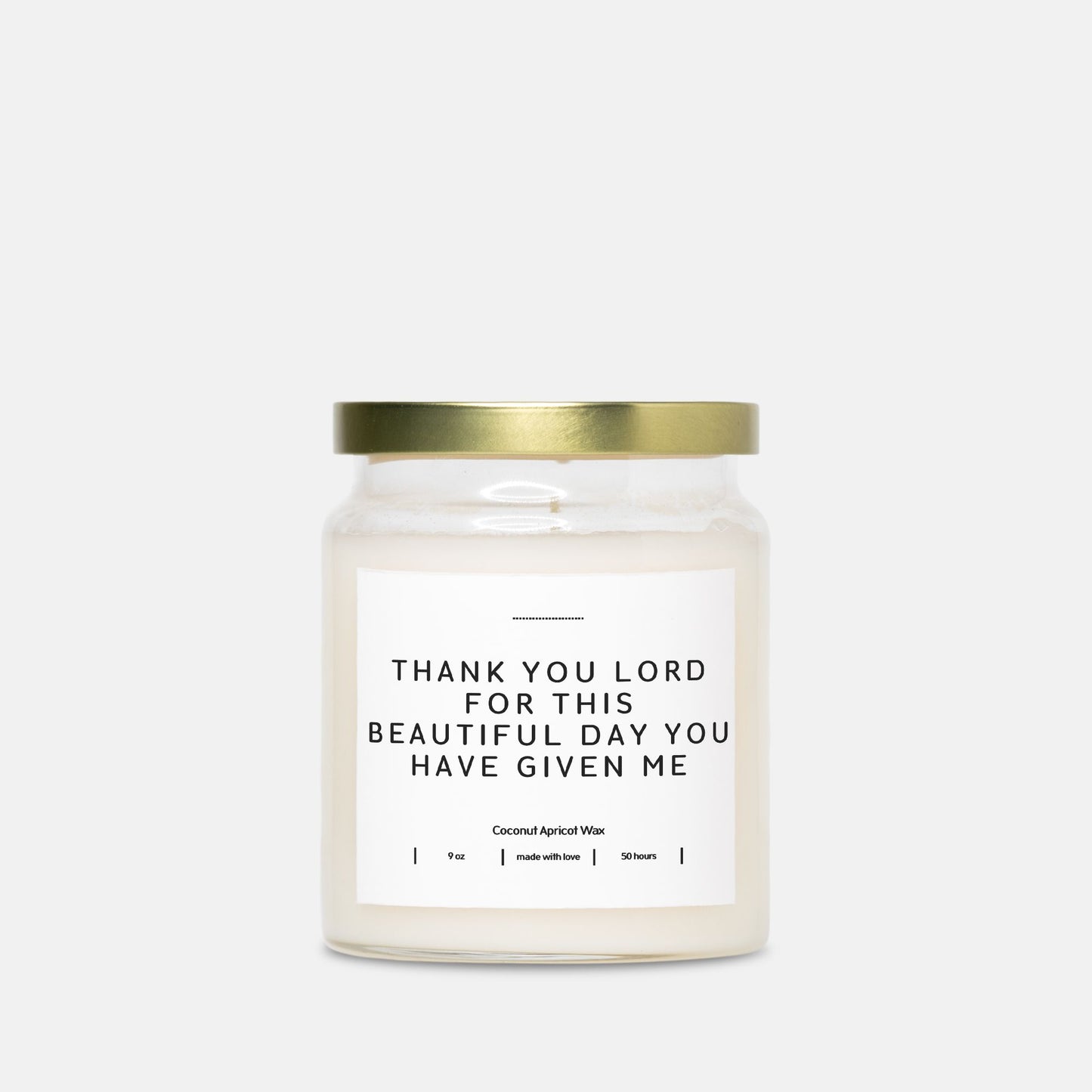 Thank you Lord Beautiful Day 9oz Candle